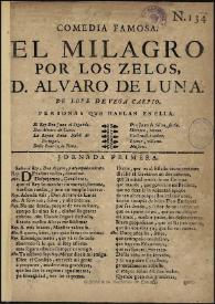El milagro por los zelos, D. Alvaro de Luna