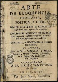 Arte de Eloquencia oratoria, poetica y ciuil ...