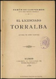 El Licenciado Torralba : (poema en ocho cantos)