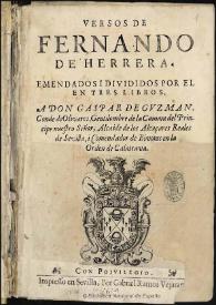 Versos de Fernando de Herrera ; emendados y divididos por él en tres libros