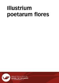 Illustrium poetarum flores