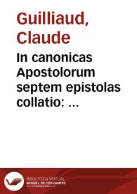 In canonicas Apostolorum septem epistolas collatio : iuxta eruditorum sententiam facta