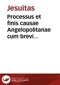 Processus et finis causae Angelopolitanae cum brevi S.D.N. Innocentii X, petitio ab... Ioanne de Palafox...