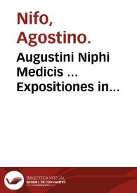 Augustini Niphi Medicis ... Expositiones in Aristotelis libros Metaphysices...