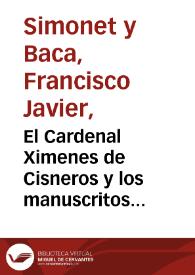 El Cardenal Ximenes de Cisneros y los manuscritos arábigo-granadinos