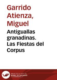 Antiguallas granadinas. : Las Fiestas del Corpus