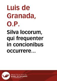 Silva locorum, qui frequenter in concionibus occurrere solent...