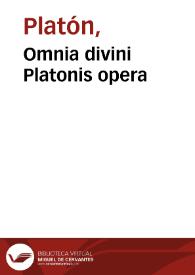 Omnia divini Platonis opera