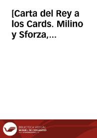 [Carta del Rey a los Cards. Milino y Sforza, 10-10-1616]