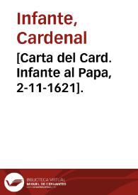 [Carta del Card. Infante al Papa, 2-11-1621].