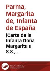 [Carta de la Infanta Doña Margarita a S.S., 21-04-1622]