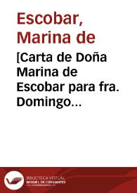 [Carta de Doña Marina de Escobar para fra. Domingo Pimentel, Prov. de O.P., Obispo de Córdoba].