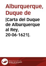 [Carta del Duque de Alburquerque al Rey, 20-06-1621].