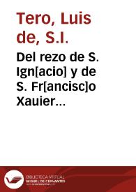 Del rezo de S. Ign[acio] y de S. Fr[ancisc]o Xauier [en la diócesis de Jaén]