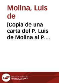 [Copia de una carta del P. Luis de Molina al P. Antonio de Padilla].