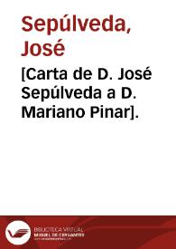 [Carta de D. José Sepúlveda a D. Mariano Pinar].