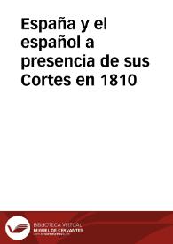 España y el español a presencia de sus Cortes en 1810