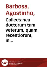 Collectanea doctorum tam veterum, quam recentiorum, in Ius Pontificum universum : tomus secundus : tertius & quartus Decretalium libri continetur