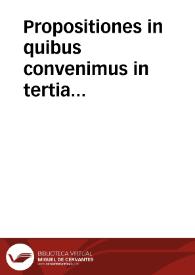Propositiones in quibus convenimus in tertia congregatione