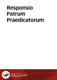 Responsio Patrum Praedicatorum