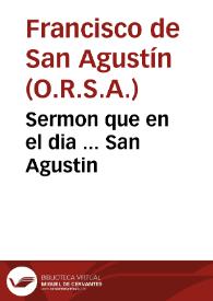 Sermon que en el dia ... San Agustin