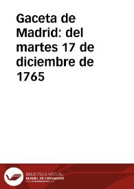 Gaceta de Madrid : del martes 17 de diciembre de 1765