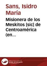 Misionera de los Meskitos [sic] de Centroamérica (en tres versiones)
