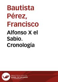 Alfonso X el Sabio. Cronología