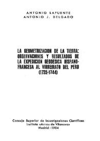 La geometrización de la Tierra: observaciones y resultados de la expedición geodésica hispano-francesa al Virreinato del Perú (1735-1744)