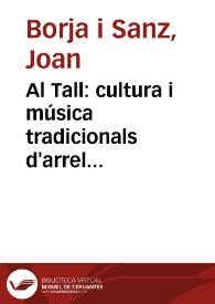 Al Tall: cultura i música tradicionals d'arrel mediterrània. Història