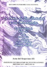 La Orden de San Jerónimo y sus monasterios : actas del Simposium (II), 1/5-IX-1999