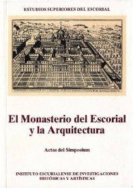 El Monasterio del Escorial y la arquitectura : actas del Simposium (8/11-IX-2002)