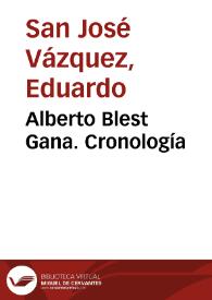 Alberto Blest Gana. Cronología