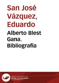 Alberto Blest Gana. Bibliografía