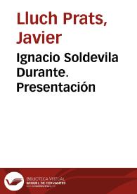 Ignacio Soldevila Durante. Presentación
