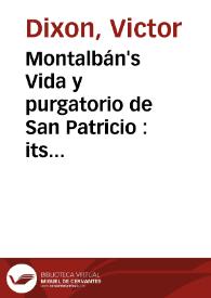 Montalbán's Vida y purgatorio de San Patricio : its Early Textual History