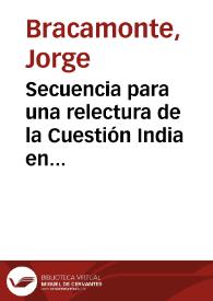 Secuencia para una relectura de la Cuestión India en el siglo XIX argentino