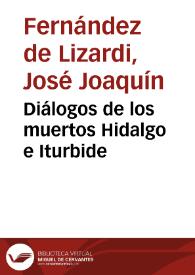 Diálogos de los muertos Hidalgo e Iturbide
