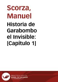 Historia de Garabombo el Invisible : [Capítulo 1]
