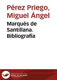 Marqués de Santillana. Bibliografía