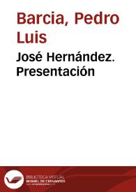 José Hernández. Presentación