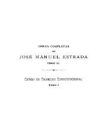 Obras completas de José Manuel Estrada. Tomo VI