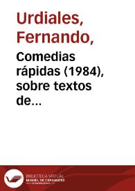 Comedias rápidas (1984), sobre textos de Enrique Jardiel Poncela [Ficha del espectáculo]