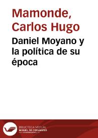 Daniel Moyano y la política de su época