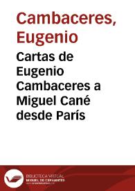 Cartas de Eugenio Cambaceres a Miguel Cané desde París