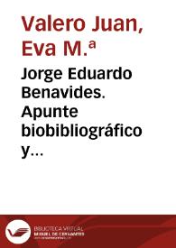 Jorge Eduardo Benavides. Apunte biobibliográfico y crítico