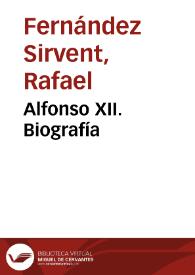 Alfonso XII. Biografía