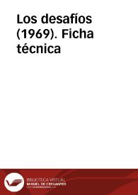Los desafíos (1969). Ficha técnica