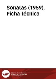 Sonatas (1959). Ficha técnica