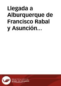 Llegada a Alburquerque de Francisco Rabal y Asunción Balaguer, narrada por 